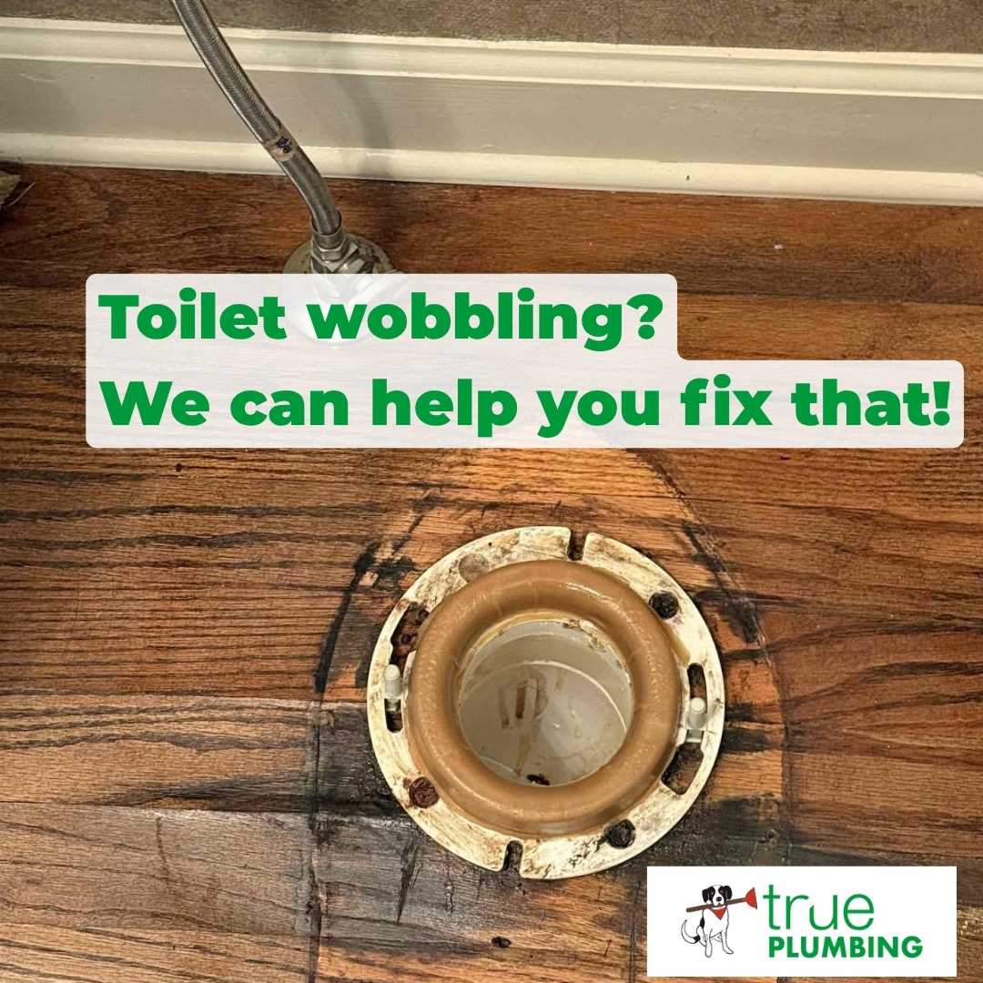 Toilet Wobbling. We Can Help You Fix That