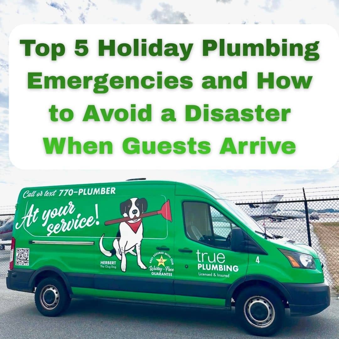 Top 5 Holiday Plumbing Emergencies Atlanta Ga